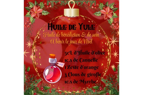 Rituel de Yule: Huile de bénédiction
